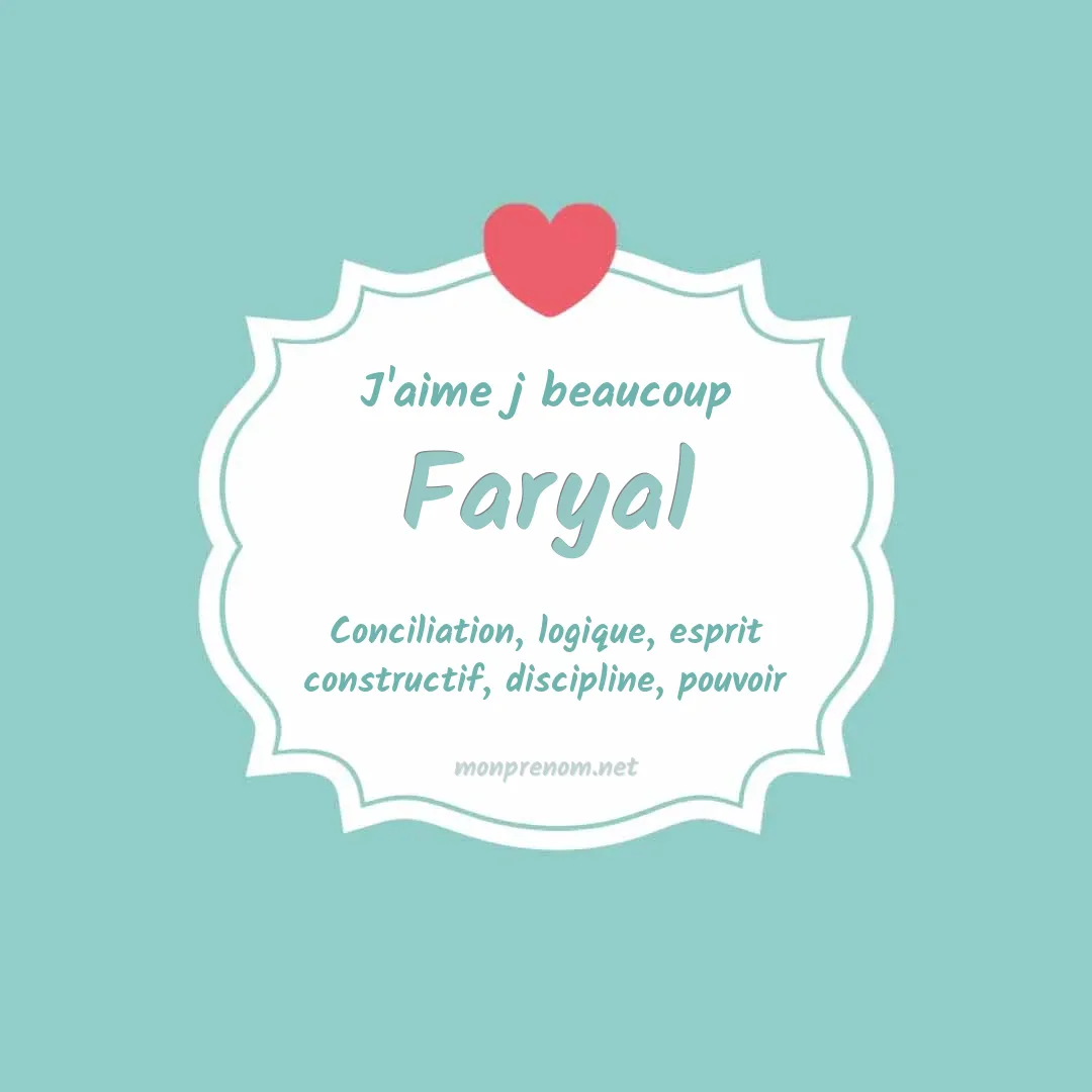 j'aime beaucoup Faryal