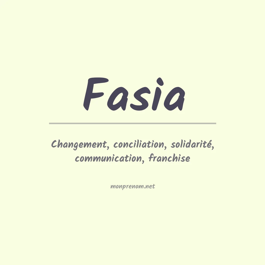 Signification du Prénom Fasia Signification du Prénom Fasia