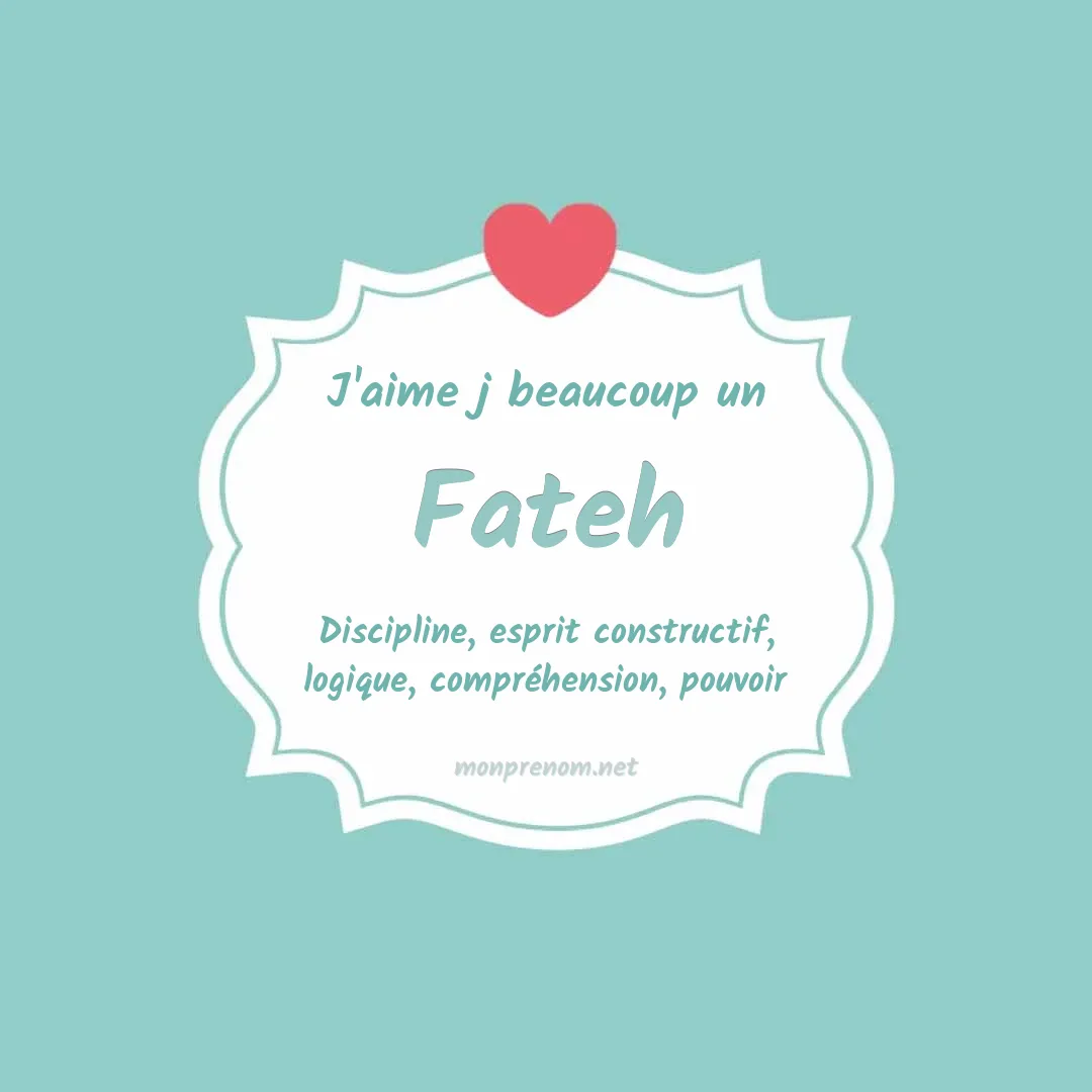 j'aime beaucoup Fateh