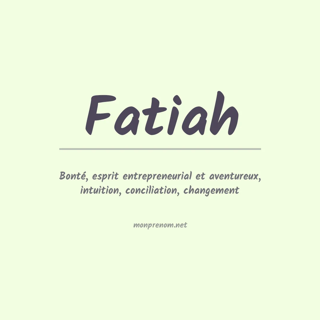 Signification du Prénom Fatiah Signification du Prénom Fatiah
