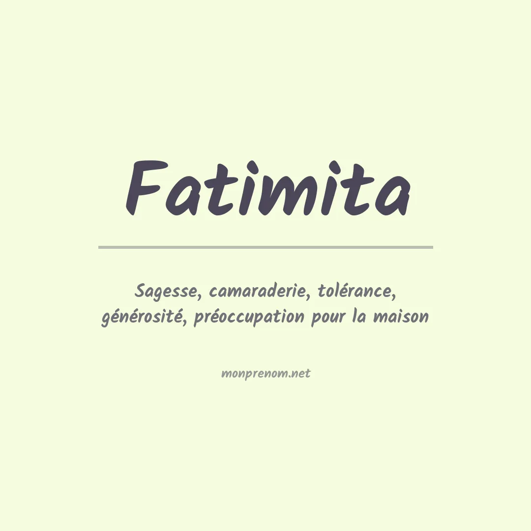Signification du Prénom Fatimita