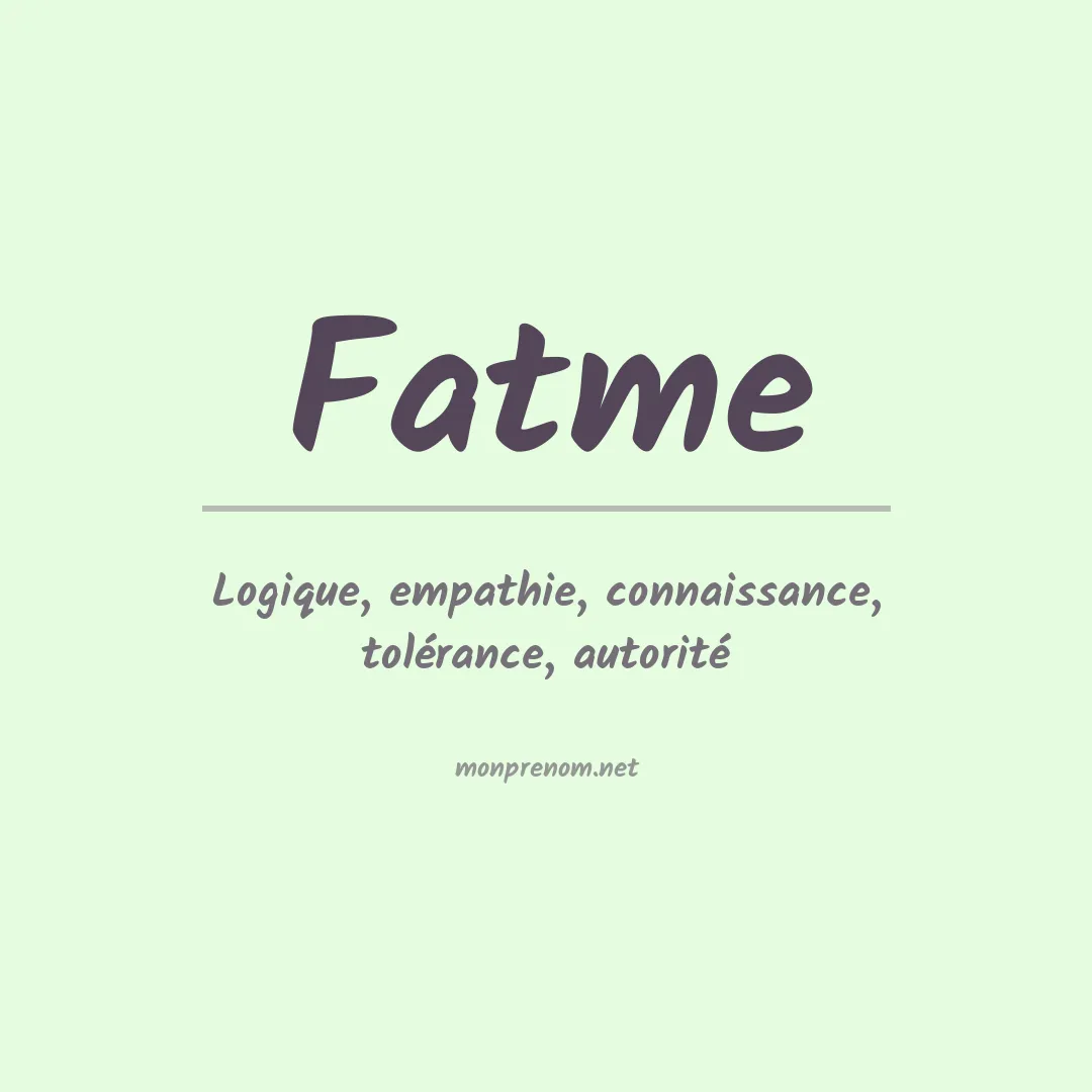 Signification du Prénom Fatme Signification du Prénom Fatme