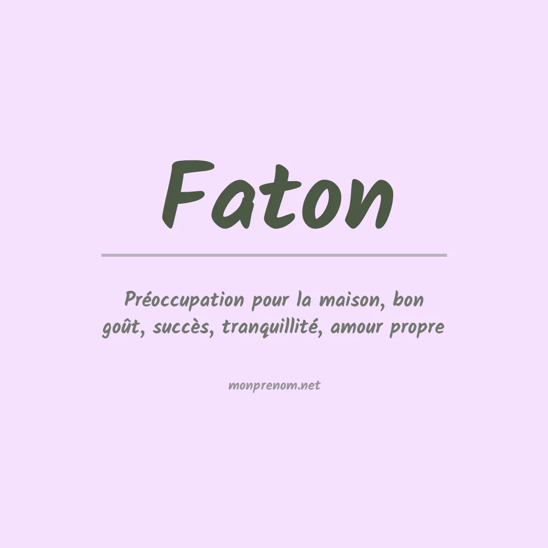 Signification du Prénom Faton Signification du Prénom Faton