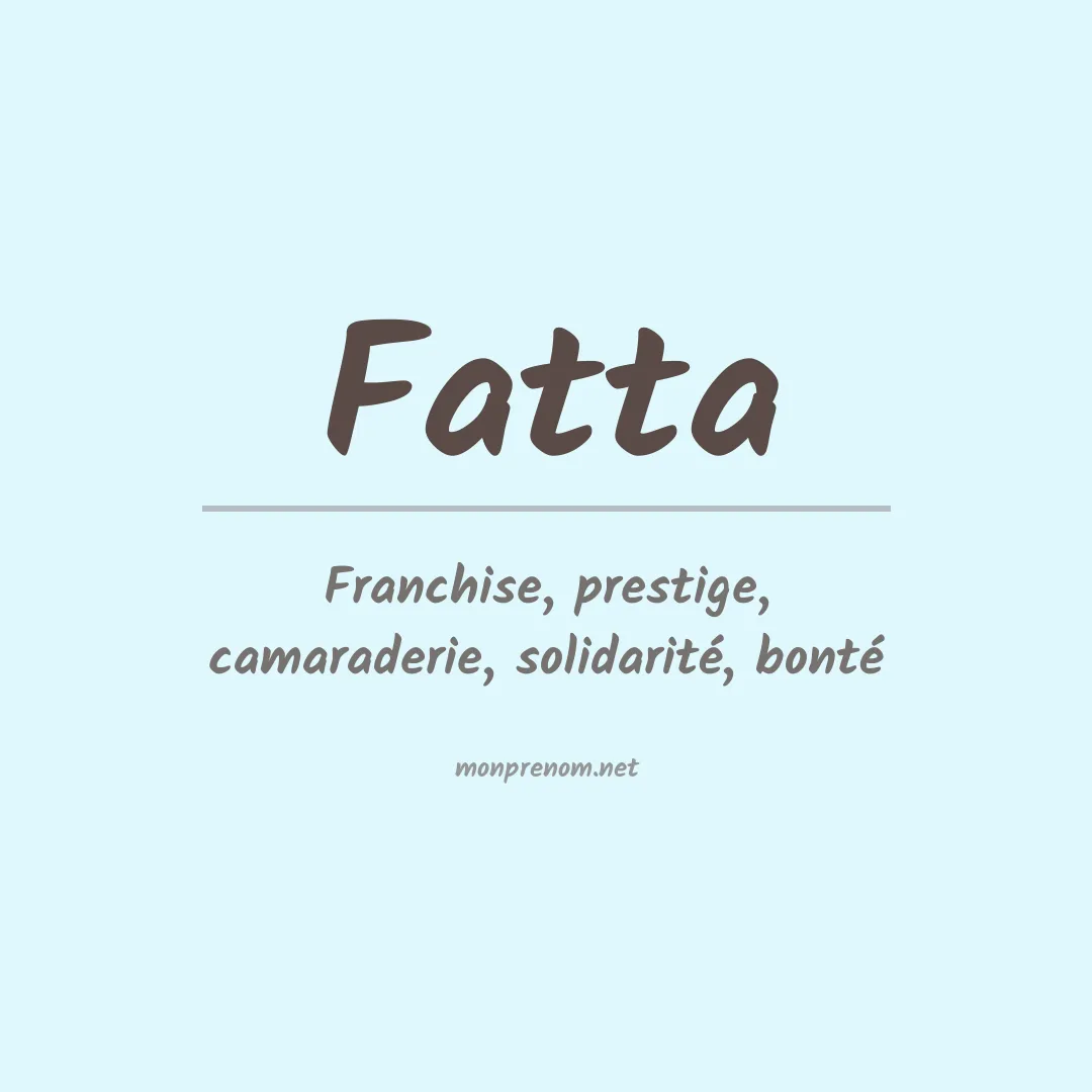 Signification du Prénom Fatta