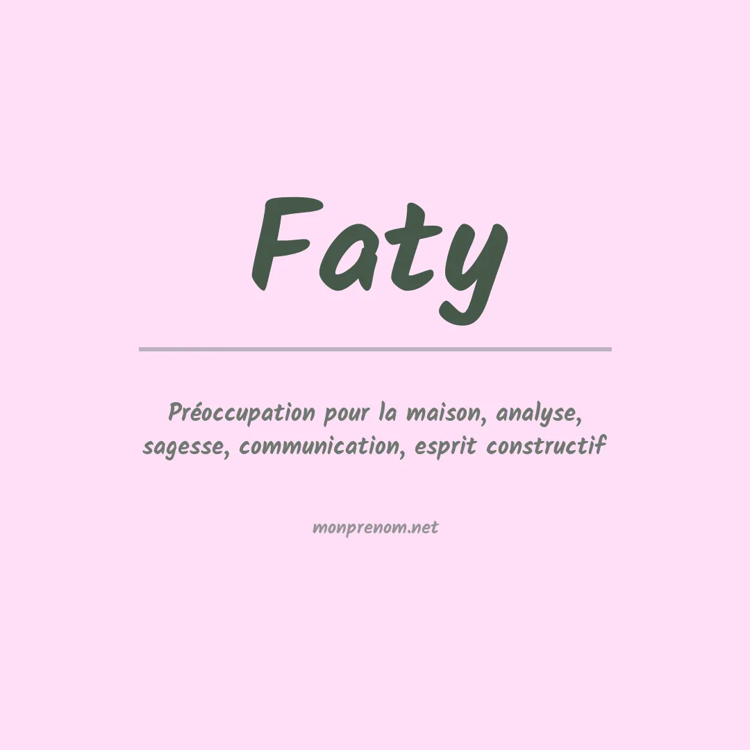 Signification du Prénom Faty