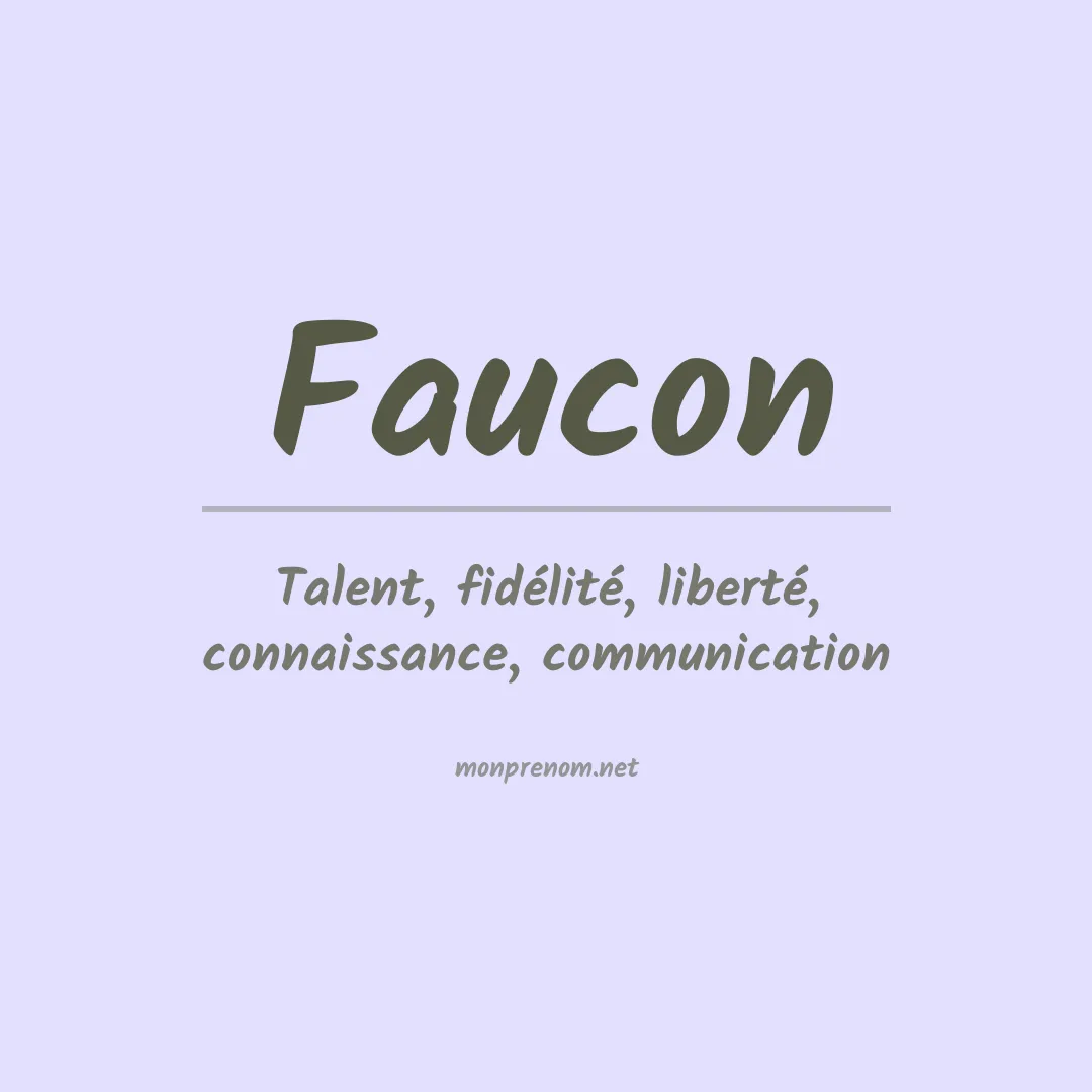 Signification du Prénom Faucon Signification du Prénom Faucon
