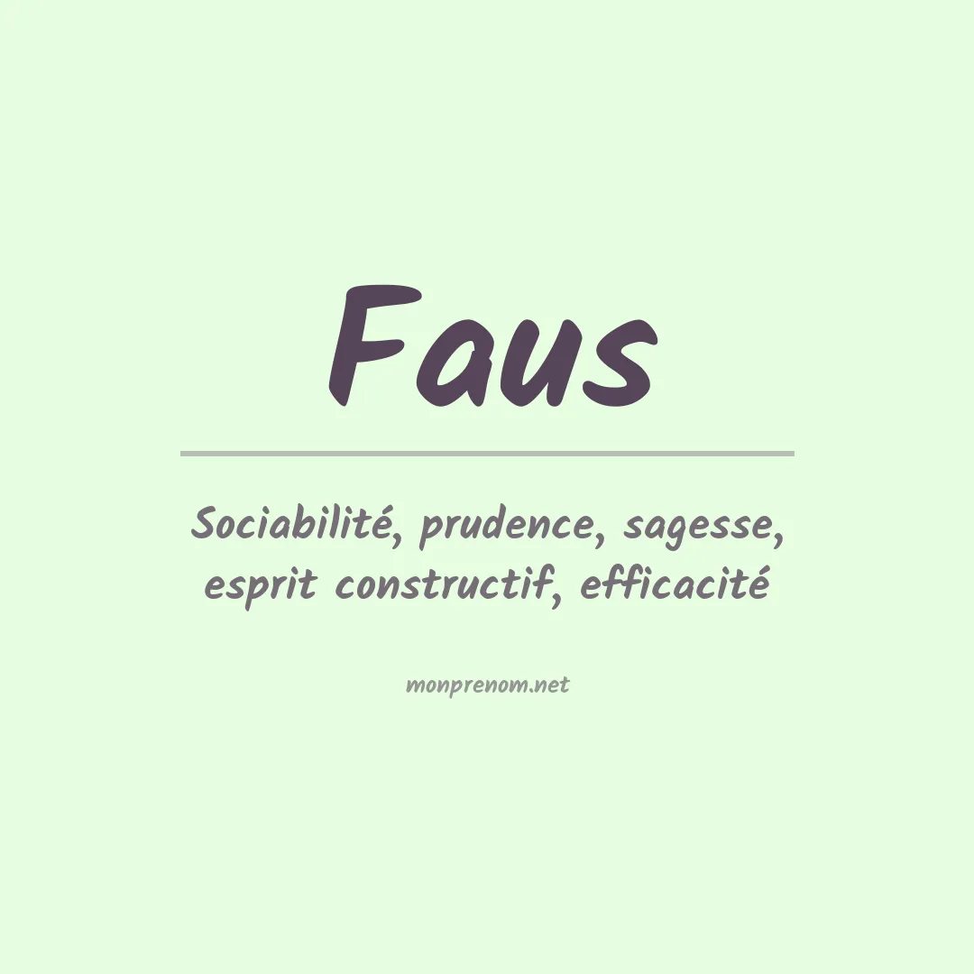 Signification du Prénom Faus