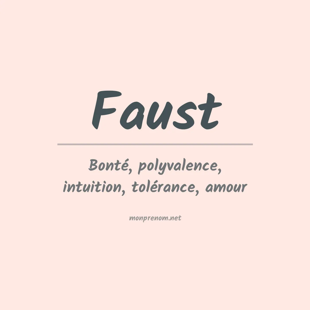 Signification du Prénom Faust