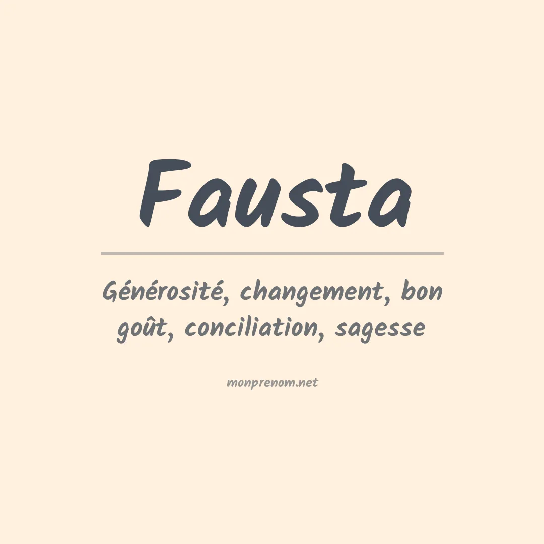 Signification du Prénom Fausta Signification du Prénom Fausta