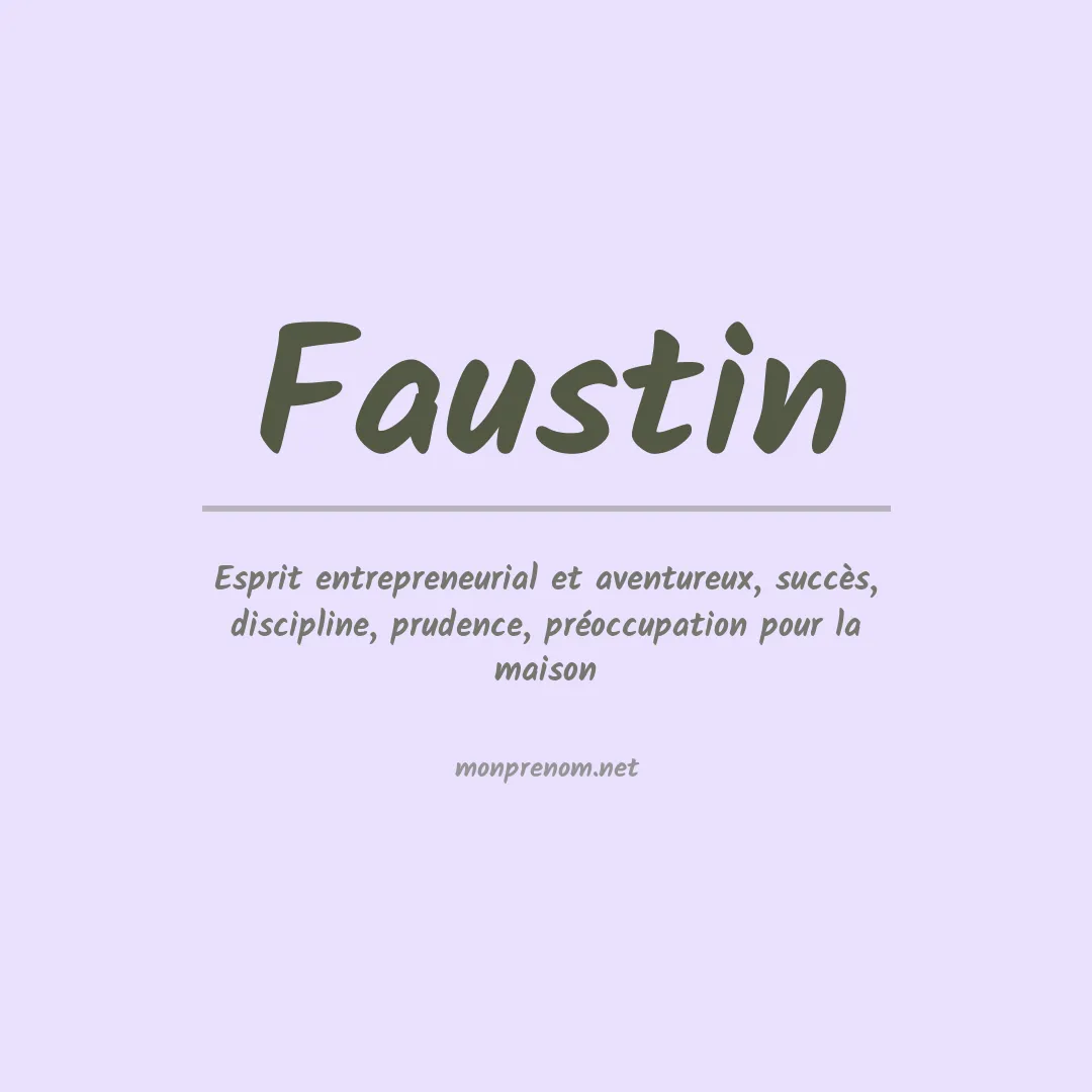Signification du Prénom Faustin
