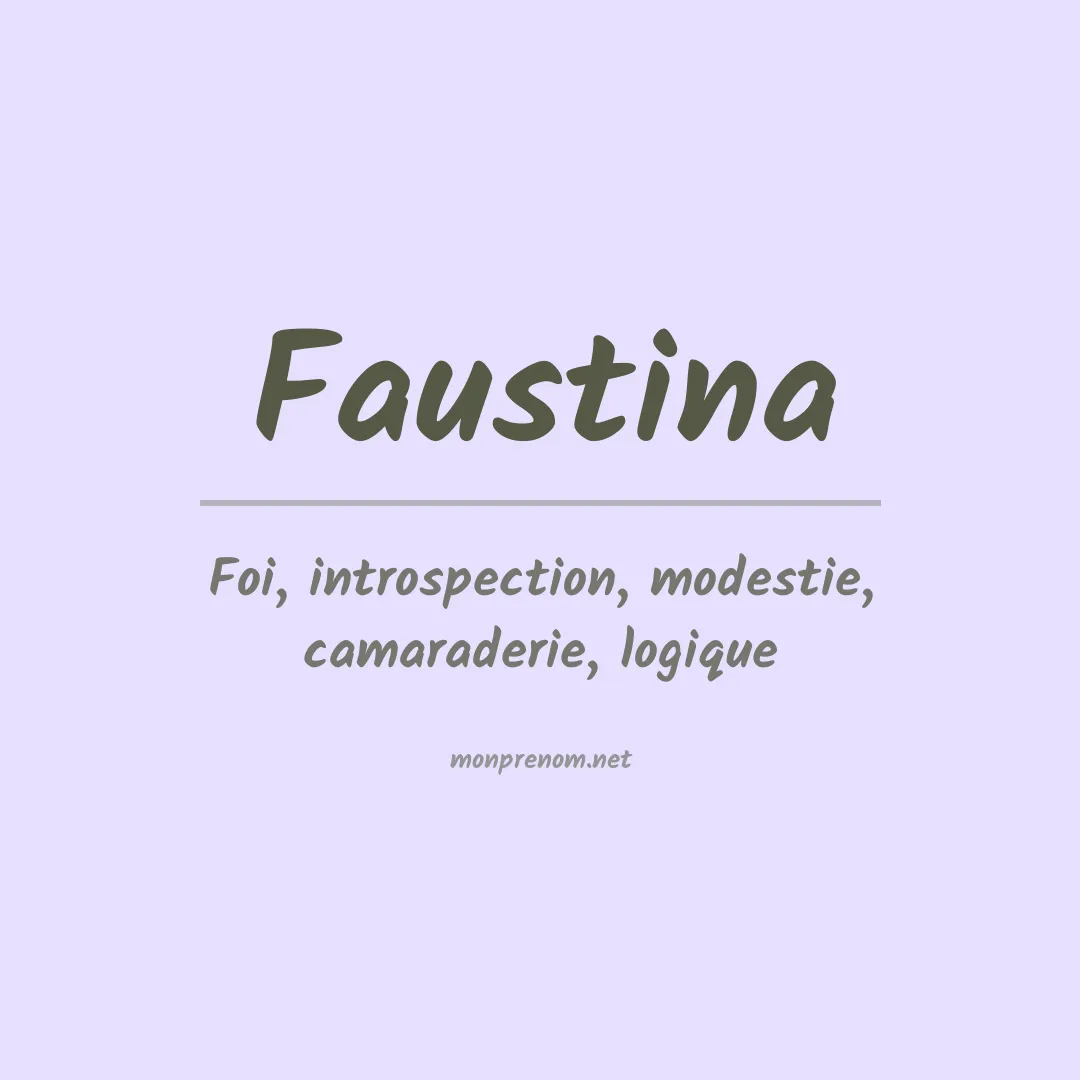 Signification du Prénom Faustina