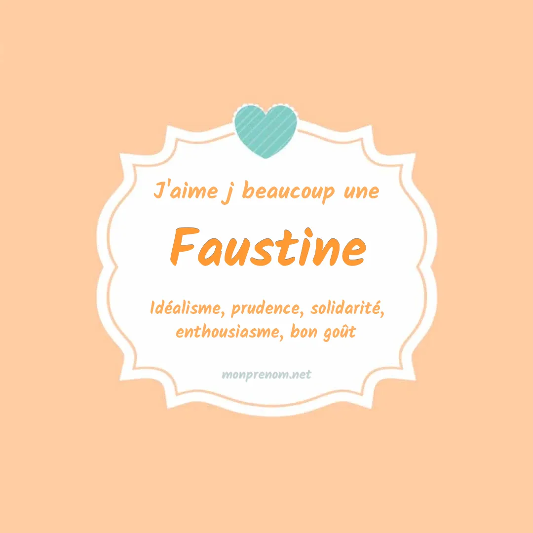 Signification du Pr nom Faustine