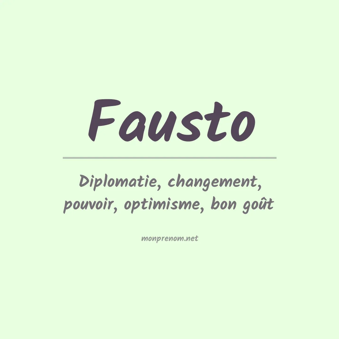 Signification du Prénom Fausto