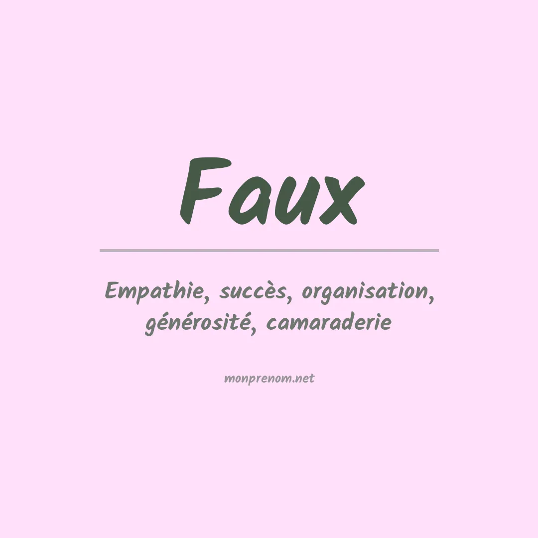 Signification du Prénom Faux