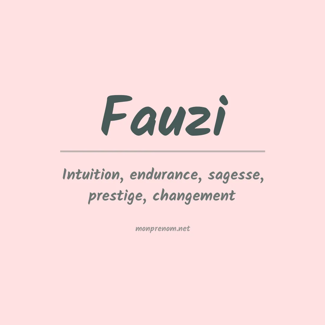 Signification du Prénom Fauzi