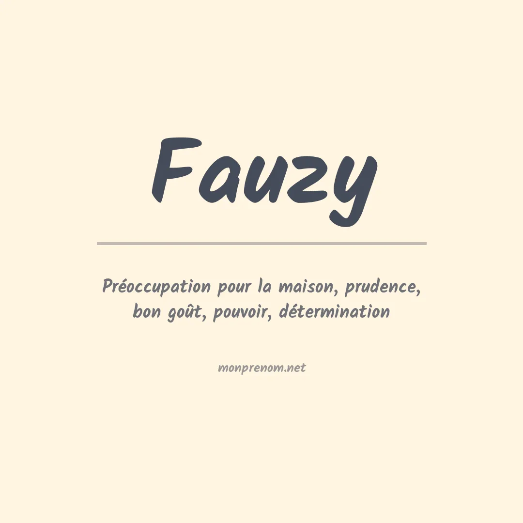 Signification du Prénom Fauzy