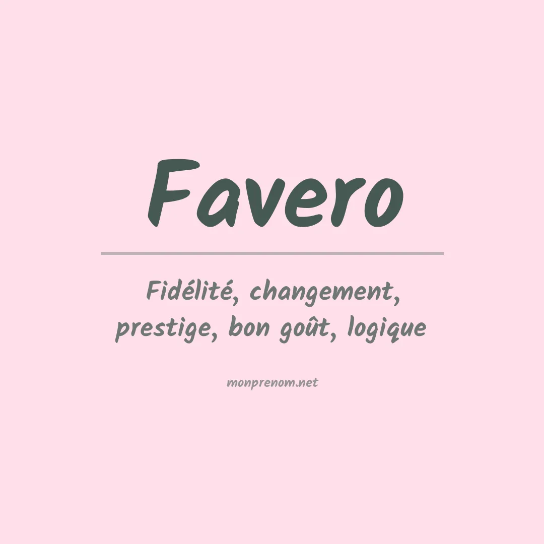 Signification du Prénom Favero