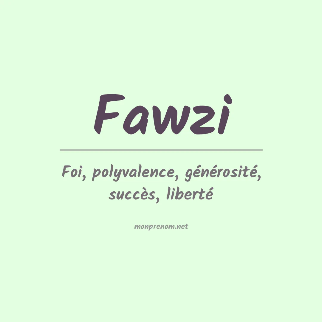 Signification du Prénom Fawzi Signification du Prénom Fawzi