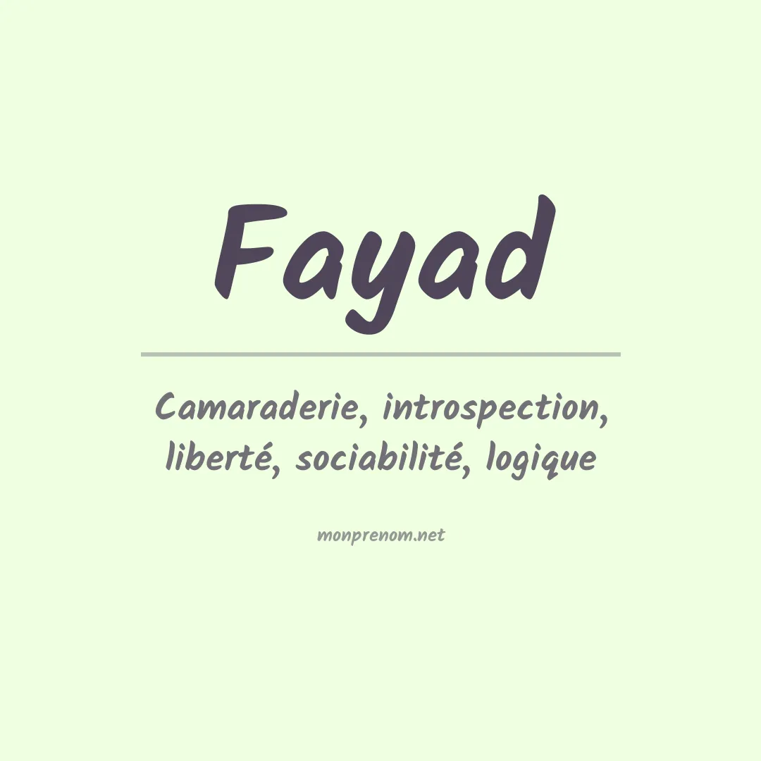 Signification du Prénom Fayad