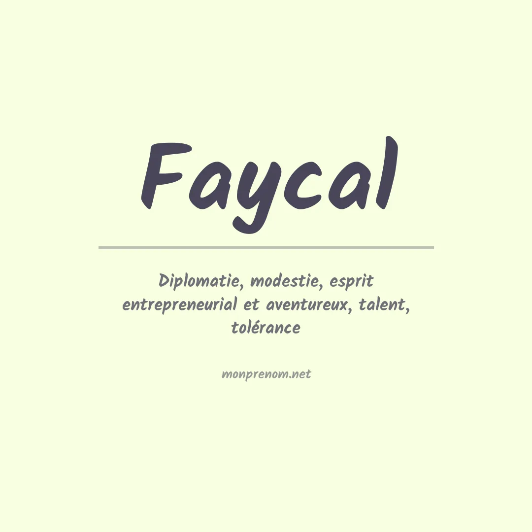 Signification du Prénom Faycal Signification du Prénom Faycal