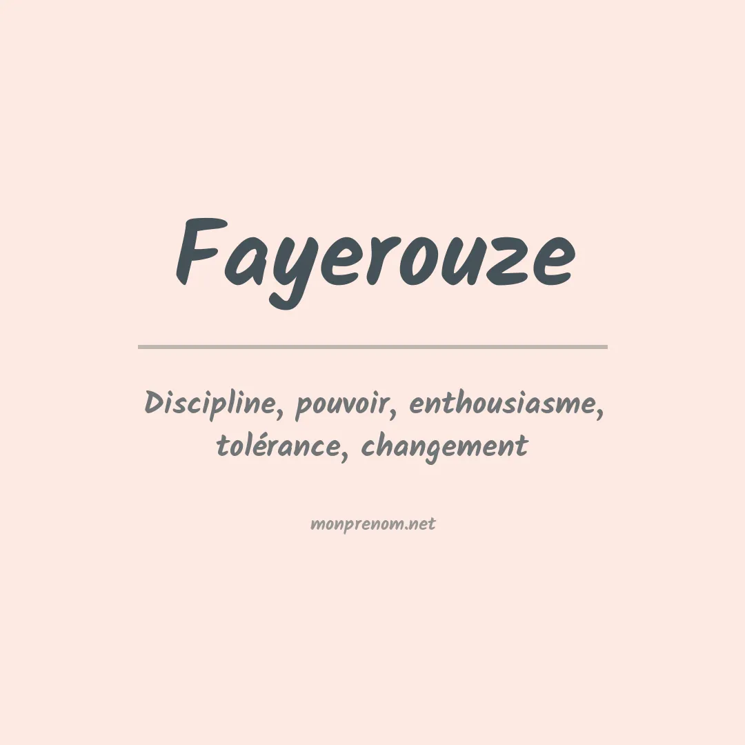 Signification du Prénom Fayerouze Signification du Prénom Fayerouze
