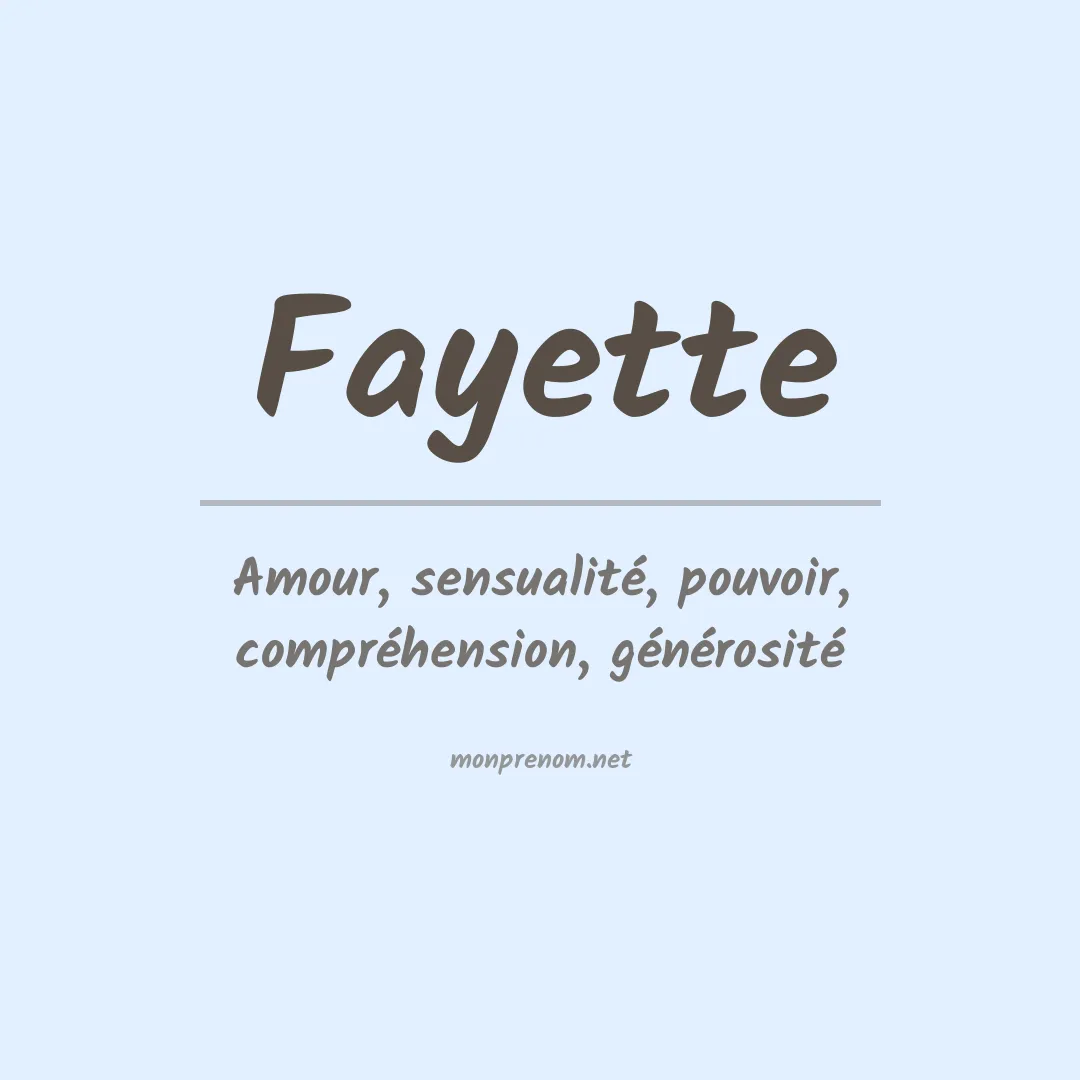 Signification du Prénom Fayette
