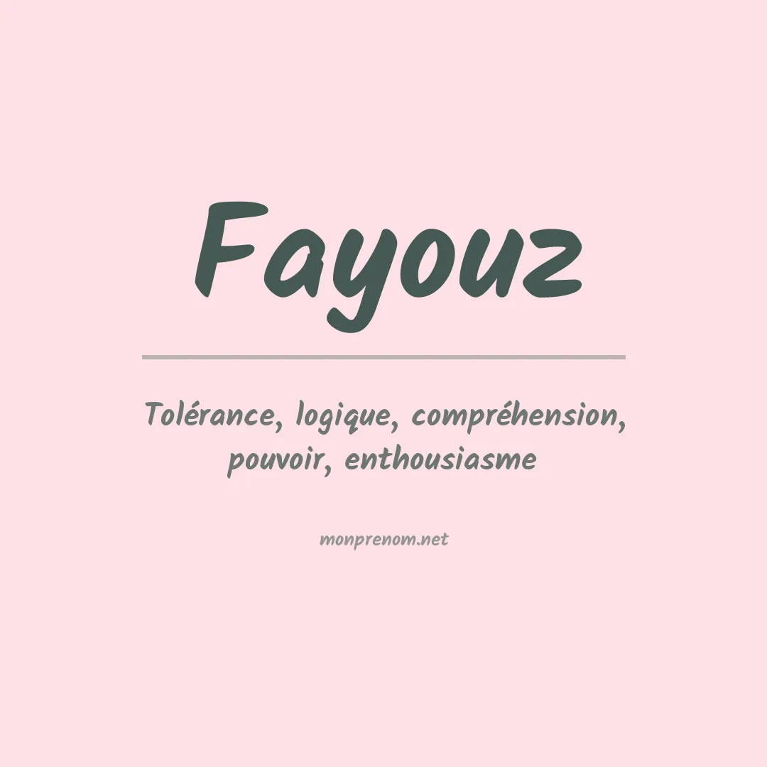 Signification du Prénom Fayouz Signification du Prénom Fayouz