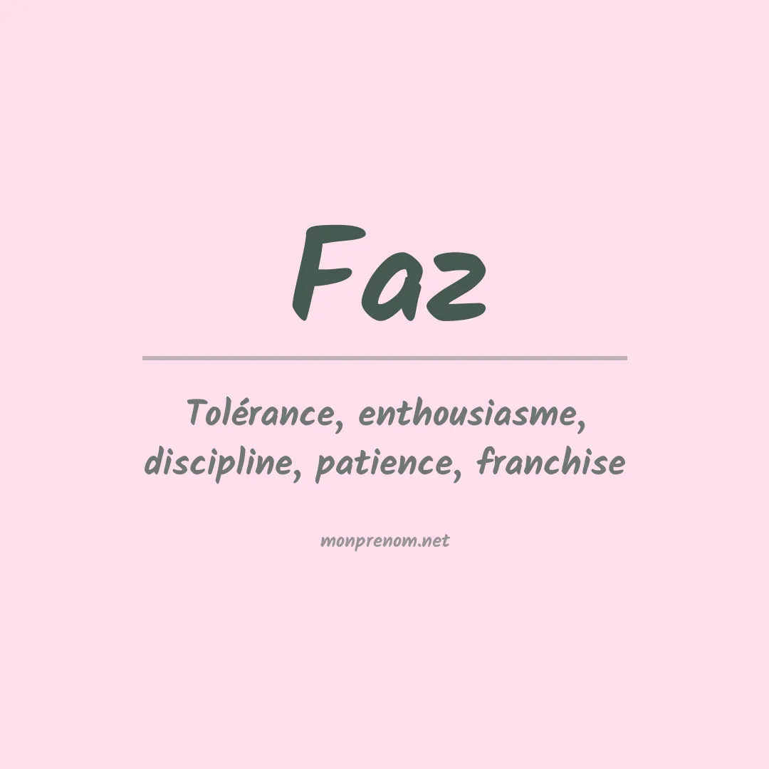 Signification du Prénom Faz Signification du Prénom Faz