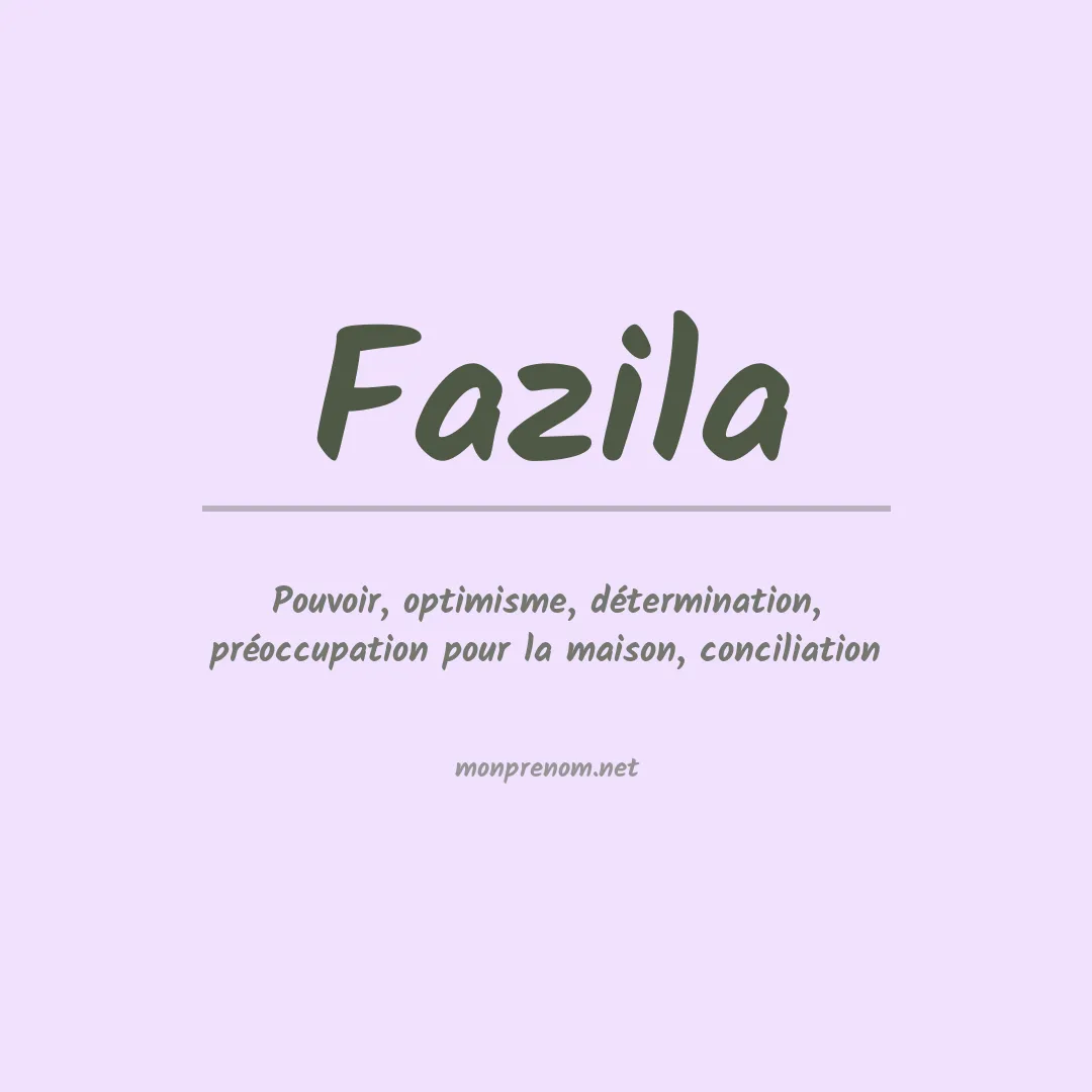 Signification du Prénom Fazila Signification du Prénom Fazila