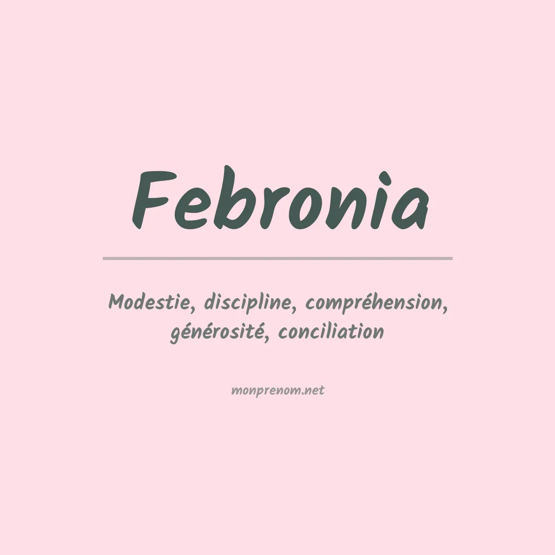 Signification du Prénom Febronia