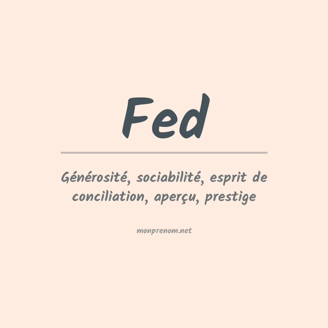 Signification du Prénom Fed Signification du Prénom Fed