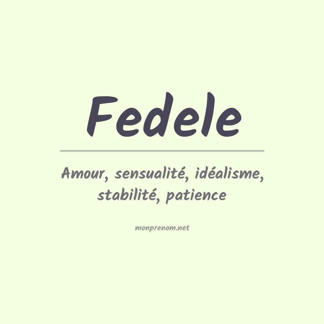 Signification du Prénom Fedele