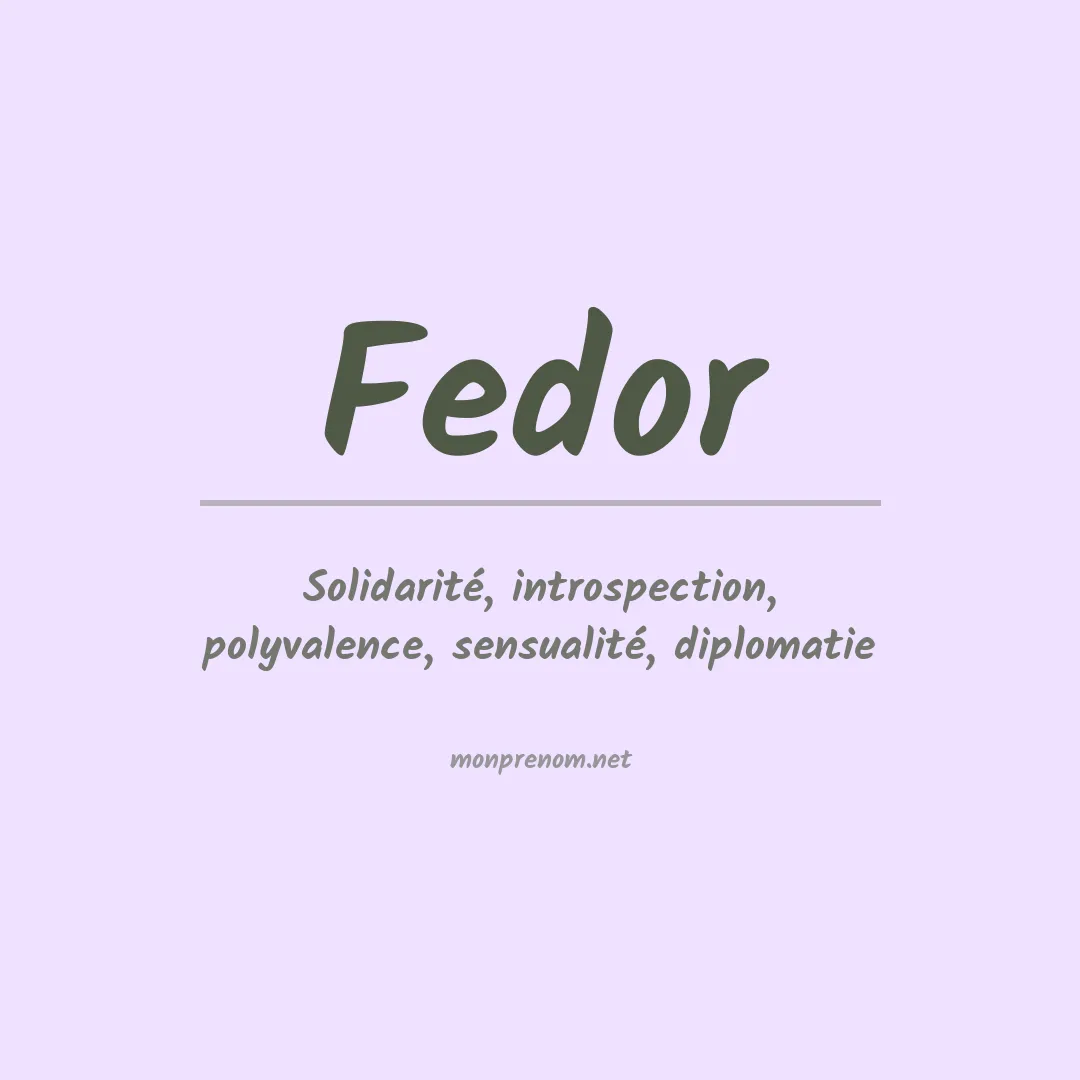Signification du Prénom Fedor