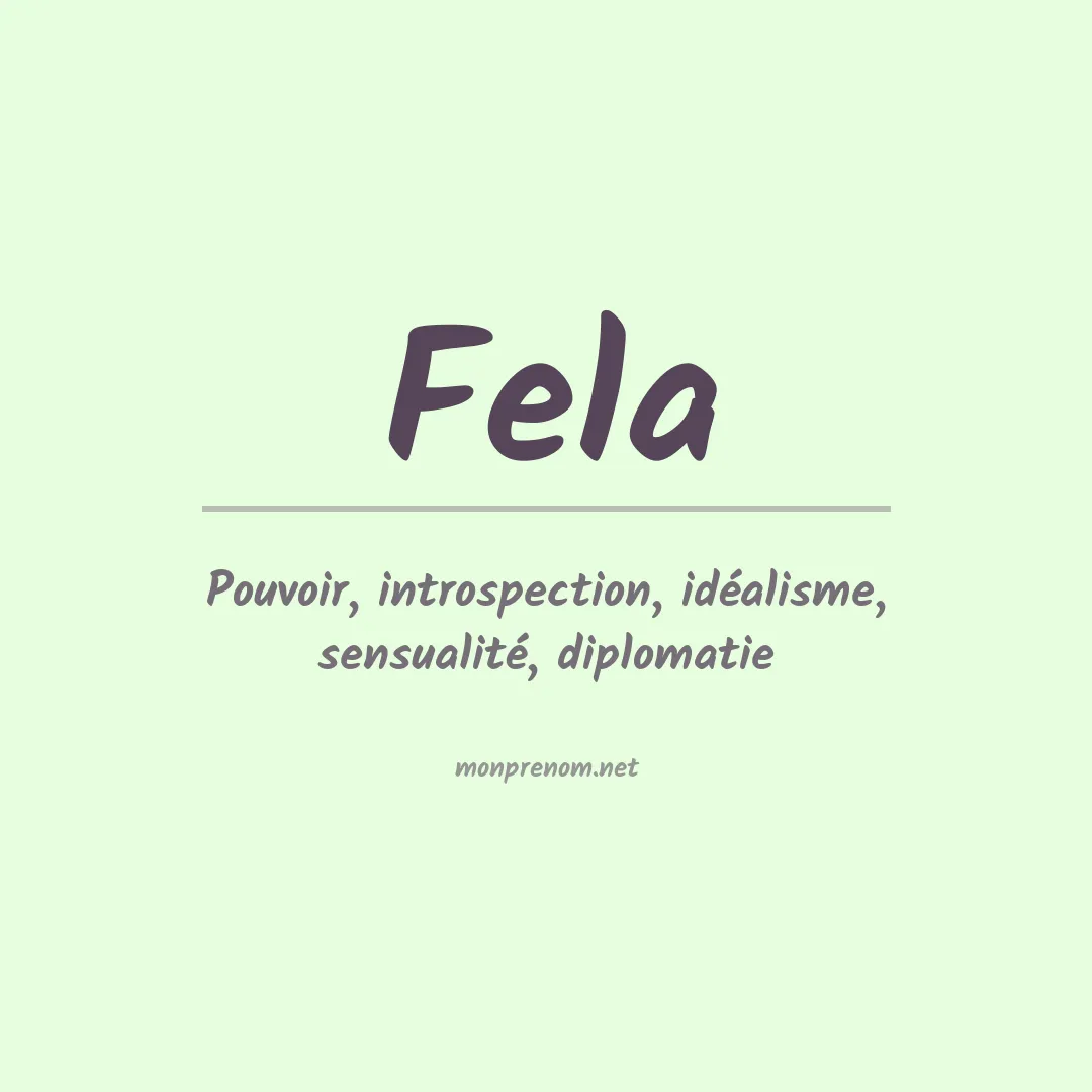 Signification du Prénom Fela Signification du Prénom Fela