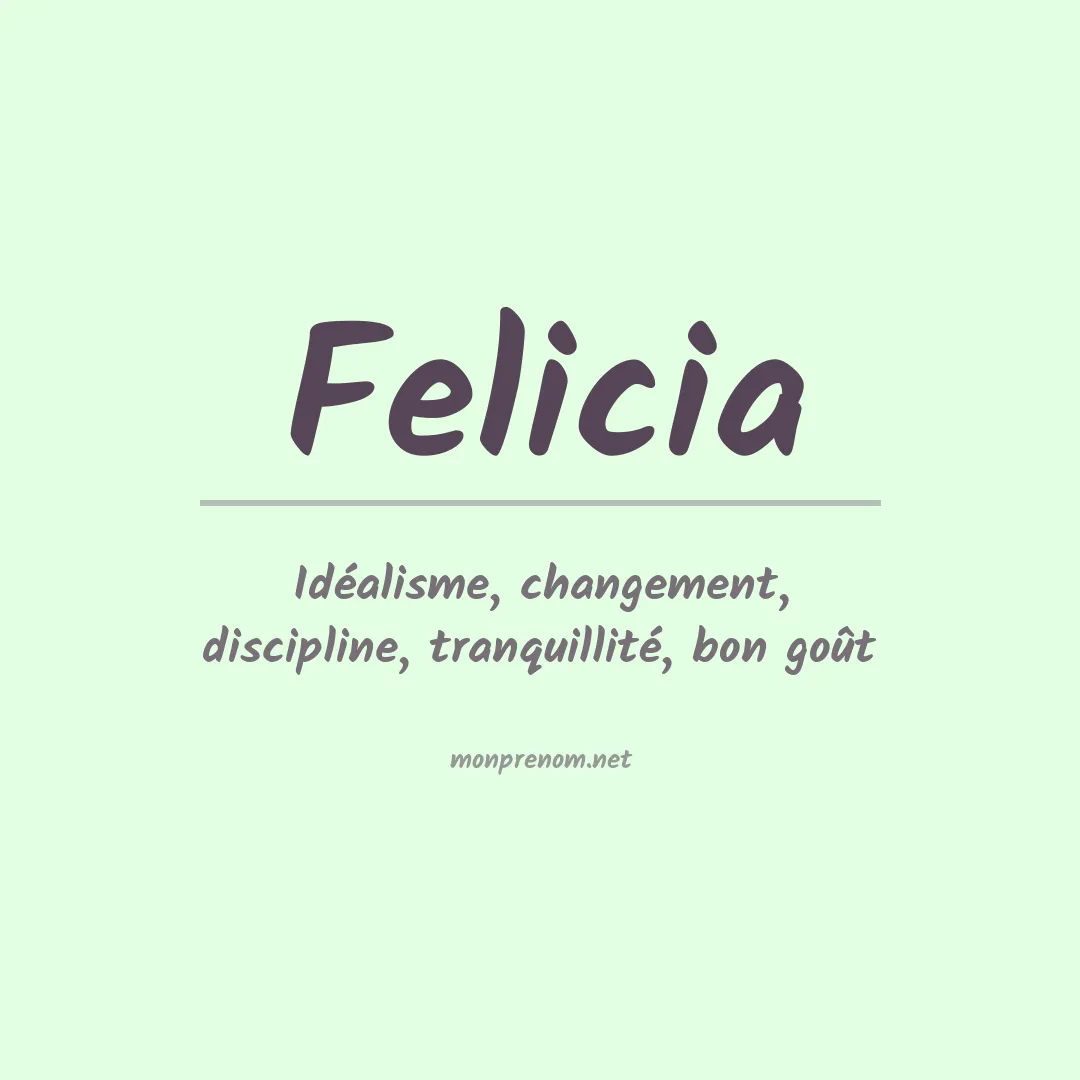 Signification du Prénom Felicia