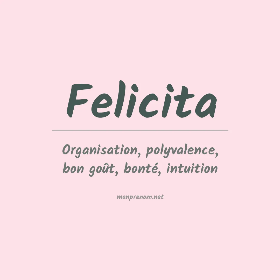 Signification du Prénom Felicita Signification du Prénom Felicita