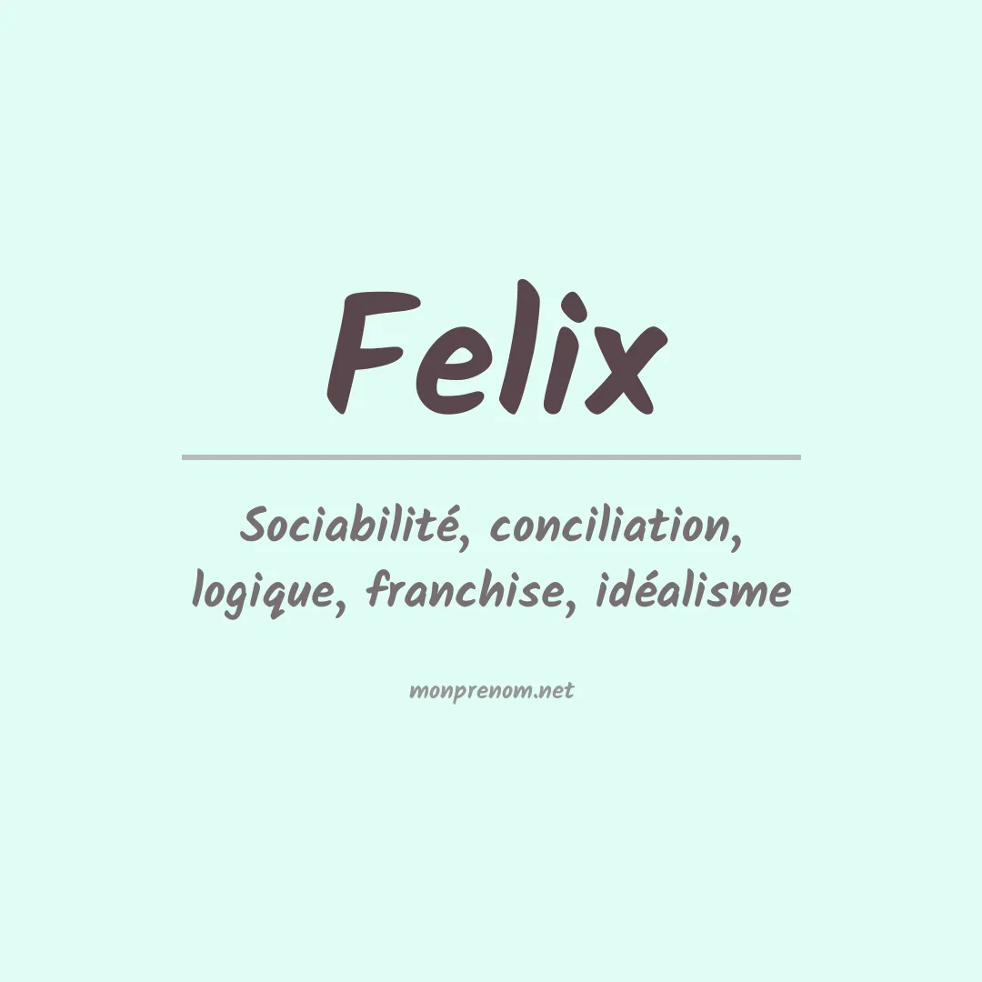 Signification du Prénom Felix