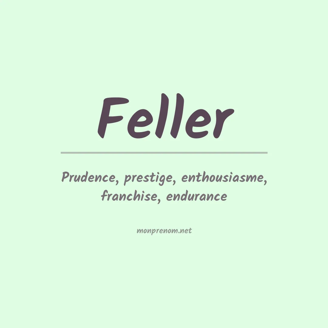 Signification du Prénom Feller