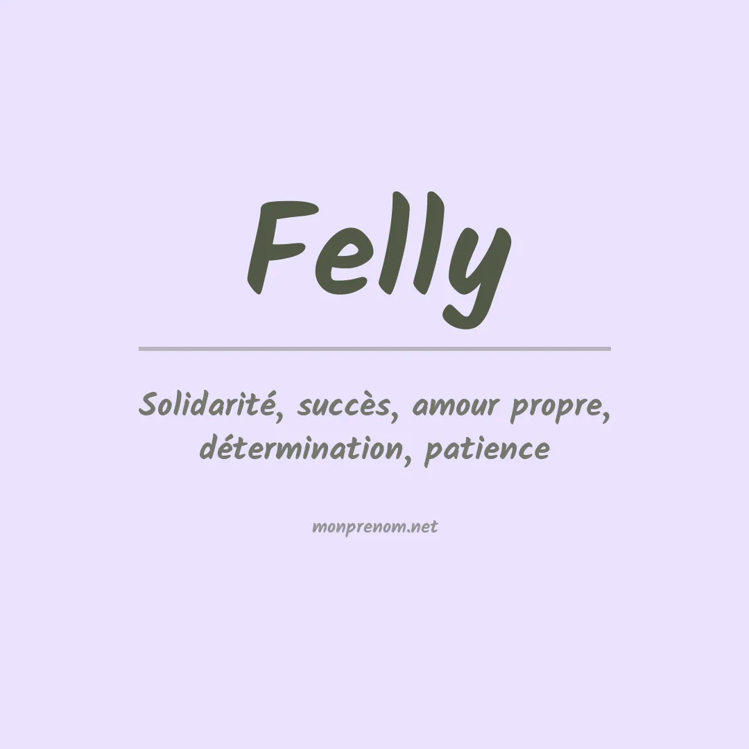Signification du Prénom Felly Signification du Prénom Felly