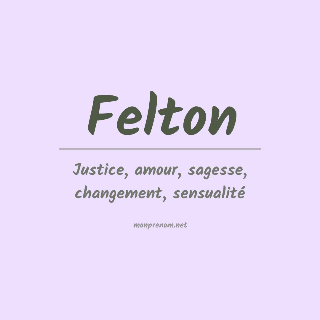 Signification du Prénom Felton