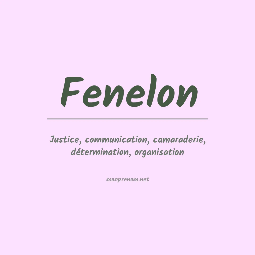 Signification du Prénom Fenelon