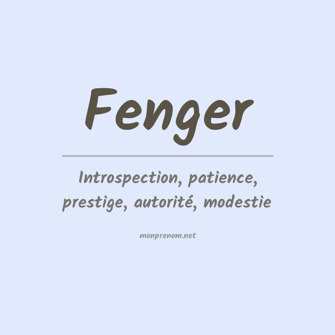 Signification du Prénom Fenger