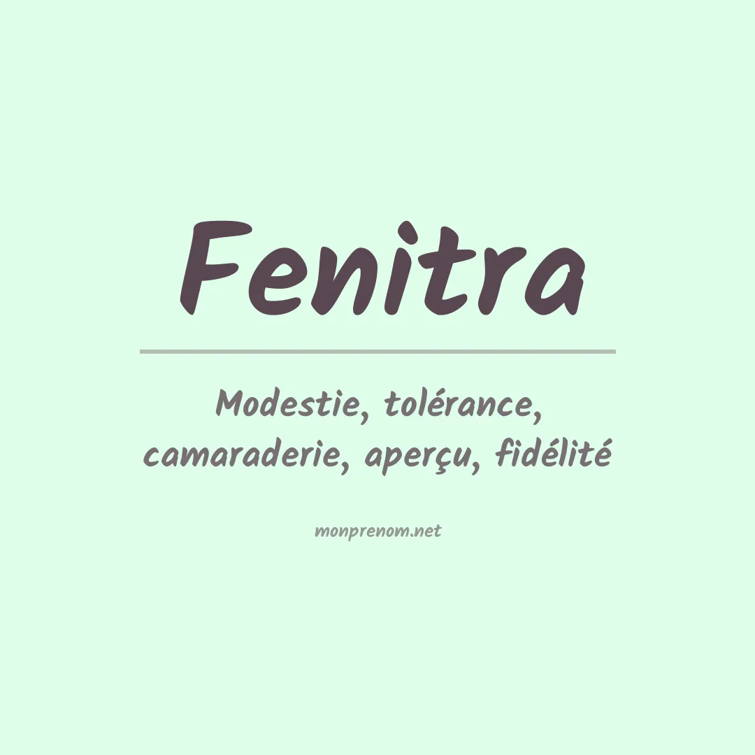 Signification du Prénom Fenitra Signification du Prénom Fenitra