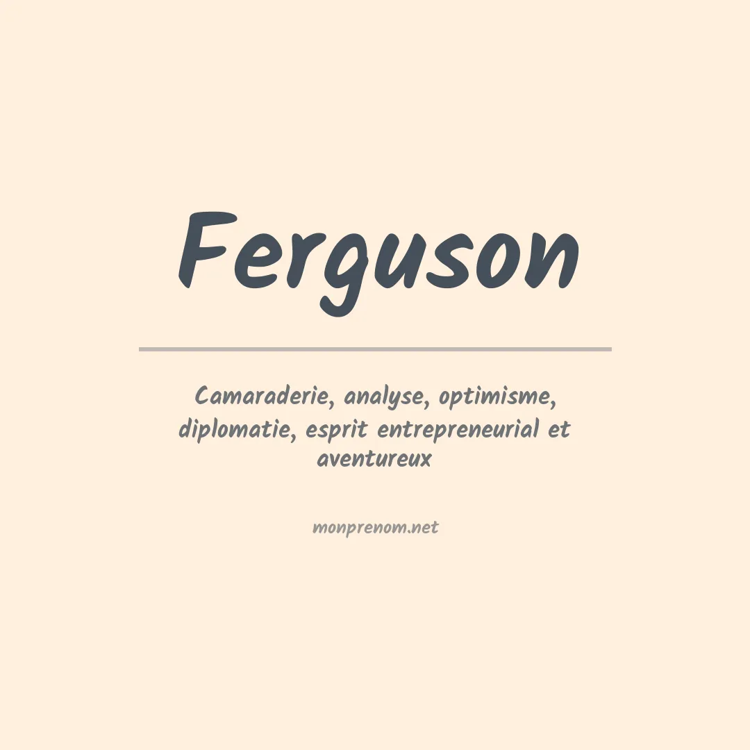 Signification du Prénom Ferguson