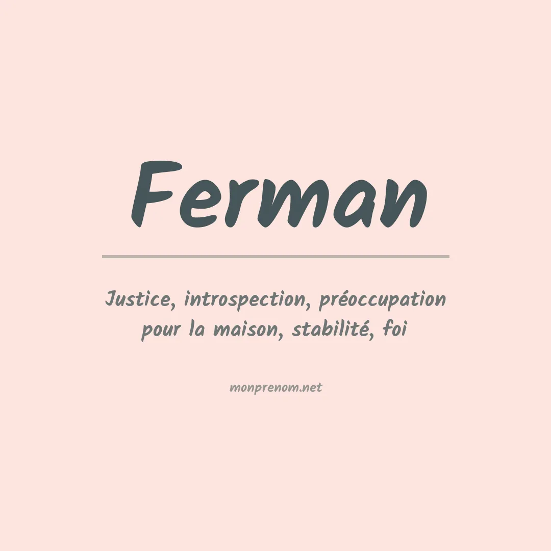 Signification du Prénom Ferman