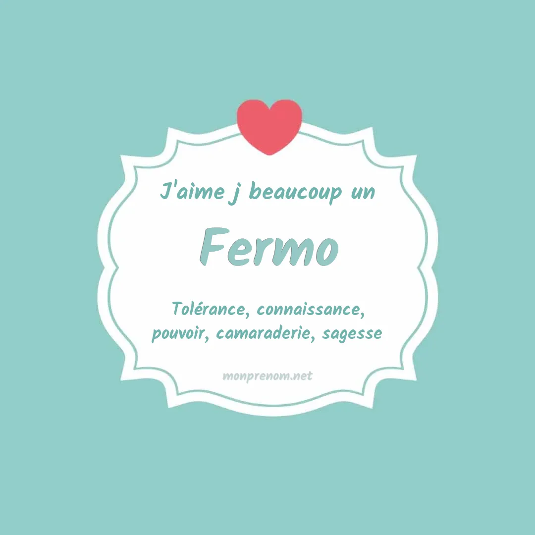 j'aime beaucoup Fermo