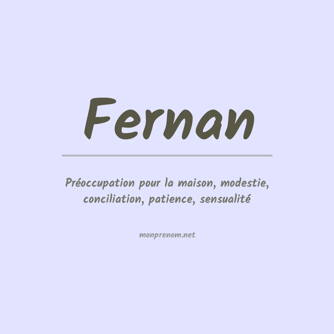 Signification du Prénom Fernan