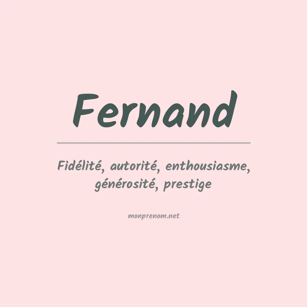 Signification du Prénom Fernand