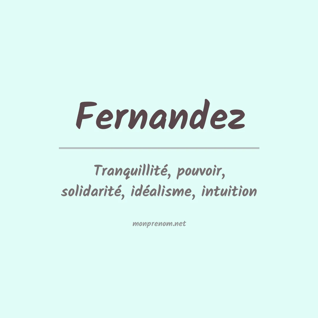 Signification du Prénom Fernandez