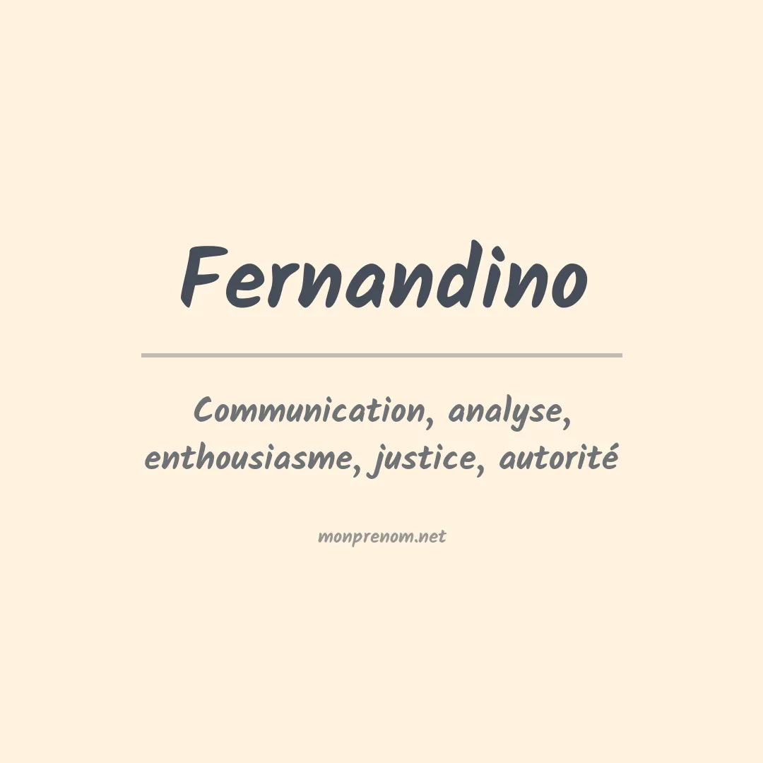 Signification du Prénom Fernandino